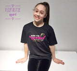 BORN FOR (INSERT ACTIVITY) T-SHIRT