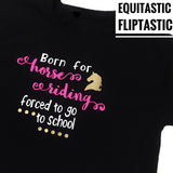 BORN FOR GYMNASTICS FROCED TO GO TO SCHOOL T-SHIRT
