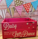 PERSONALISED LOVE TO DANCE CRATE
